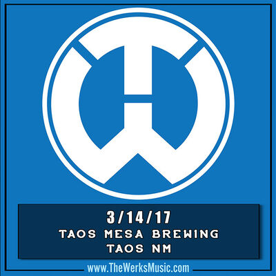 03/14/17 Taos Mesa Brewing, Taos, NM 