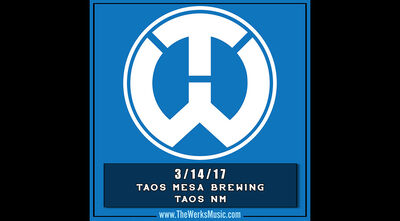 03/14/17 Taos Mesa Brewing, Taos, NM 