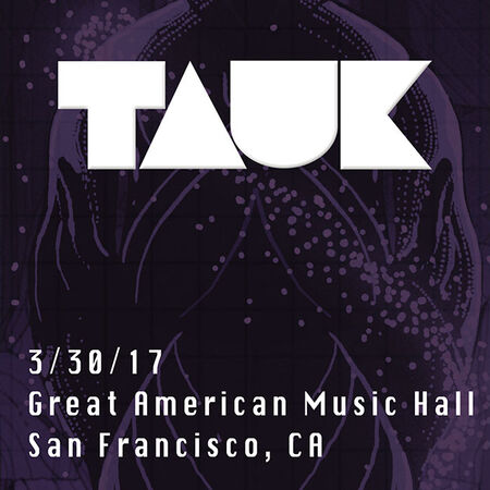 03/30/17 Great American Music Hall, San Francisco, CA 