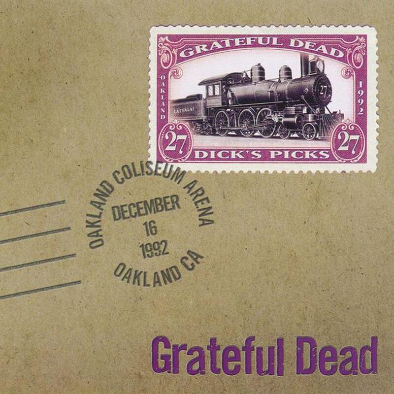12/16/92 Dick's Picks, Vol.  27: Oakland Coliseum Arena, Oakland, CA 