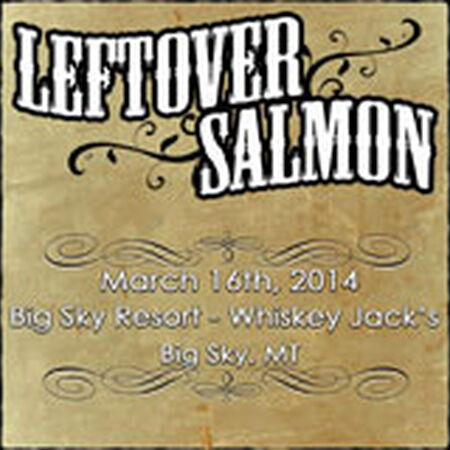 03/16/14 Whiskey Jack's, Big Sky, MT 