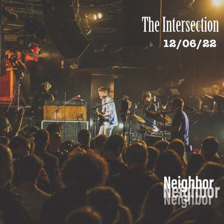 Neighbor Live Concert Setlist at Elevation at the Intersection, Grand