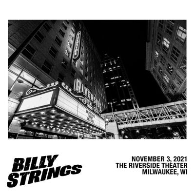 11/03/21 The Riverside Theater, Milwaukee, WI 