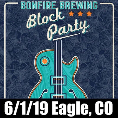 06/01/19 Bonfire Block Party, Eagle , CO 