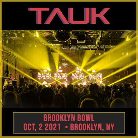 10/02/21 Brooklyn Bowl, Brooklyn, NY 