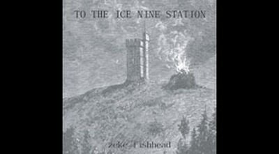 To The Ice Nine Station