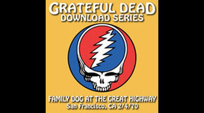 02/04/70 Grateful Dead Download Series : Family Dog at The Great Highway, San Francisco, CA 