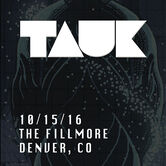 10/15/16 The Fillmore, Denver, CO 