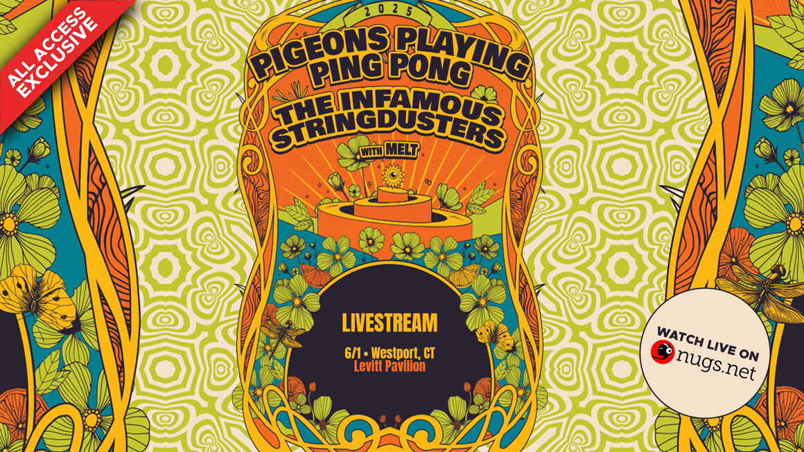Pigeons Playing Ping Pong / The Infamous Stringdusters