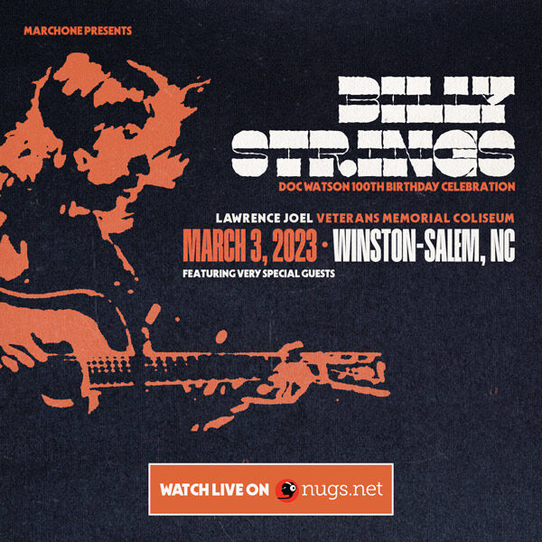 ［最終値下］Billy Foster & Audio Billy Strings Doc Watson Tribute x 2 (2 Shows) : Setlists