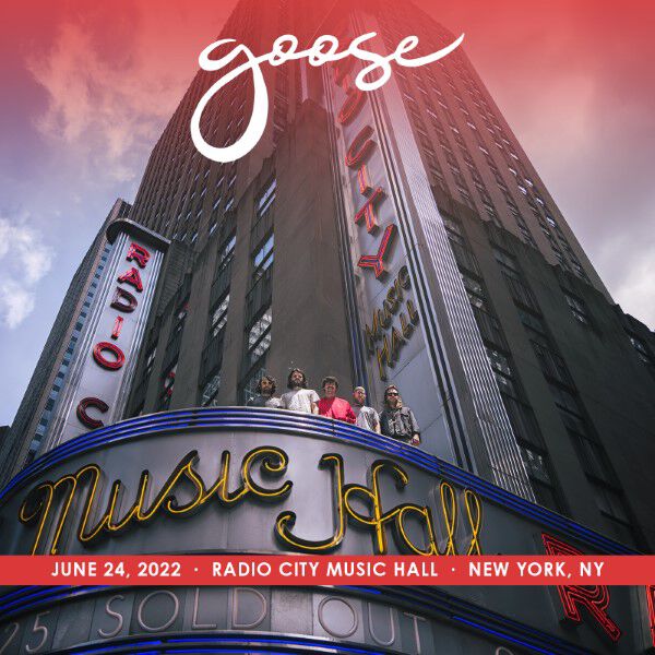 Goose Live Concert Setlist at Radio City Music Hall, New Goose Live Concert Setlist at Radio City Music Hall, New
