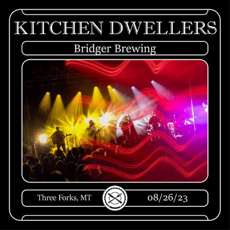 08/26/23 Bridger Brewing, Three Forks, MT 