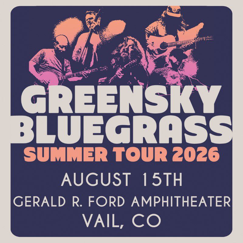 08/15/26 Gerald R. Ford Amphitheater, Vail, CO 