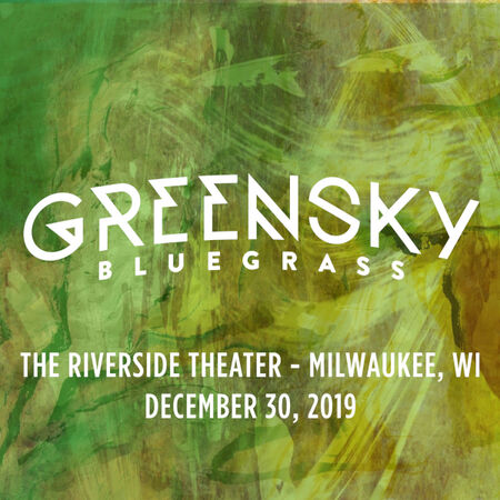 12/30/19 The Riverside Theater, Milwaukee, WI 
