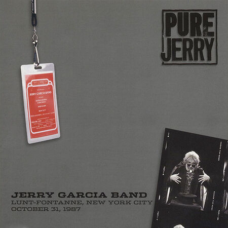 10/31/87 Pure Jerry: Lunt-Fontanne, New York, NY 