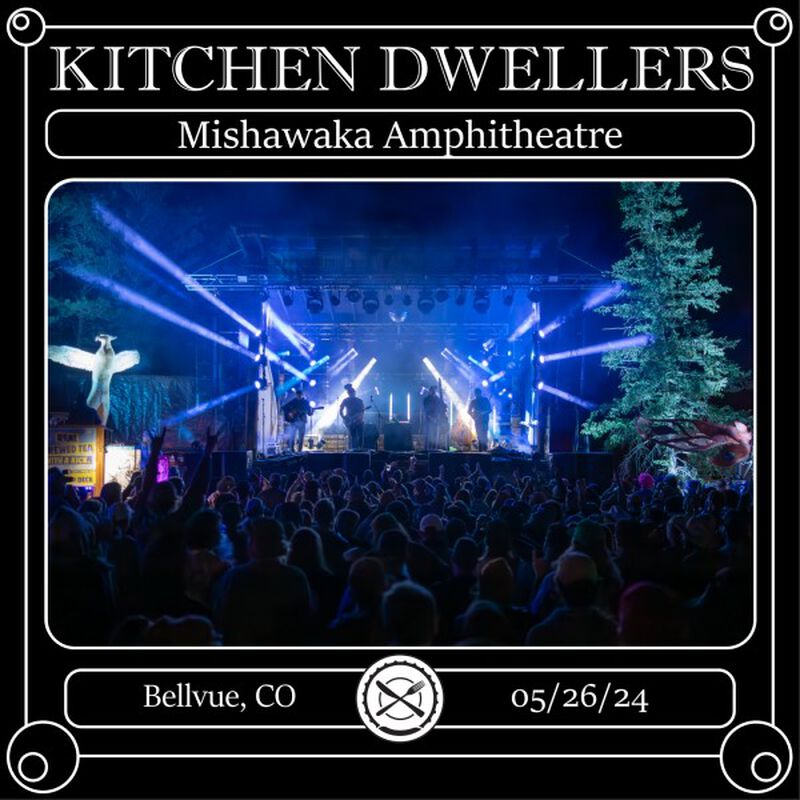 05/26/24 Mishawaka Amphitheatre, Bellvue, CO 