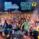 08/18/18 The Big What?, Pittsboro, NC 