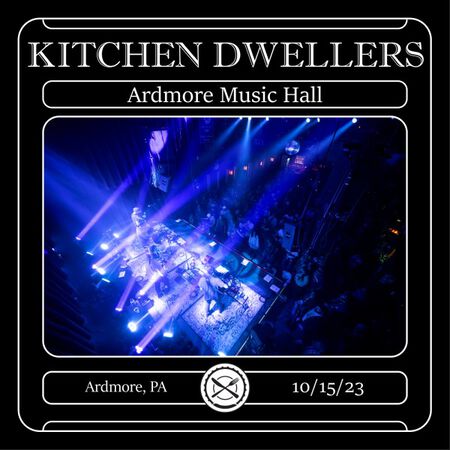 10/15/23 Ardmore Music Hall, Ardmore, PA