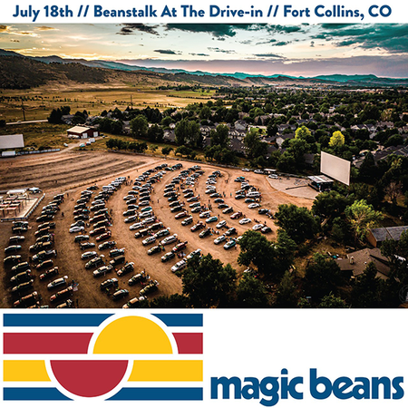 07/18/20 Beanstalk: At the Drive-In! Part Deux, Fort Collins, CO 