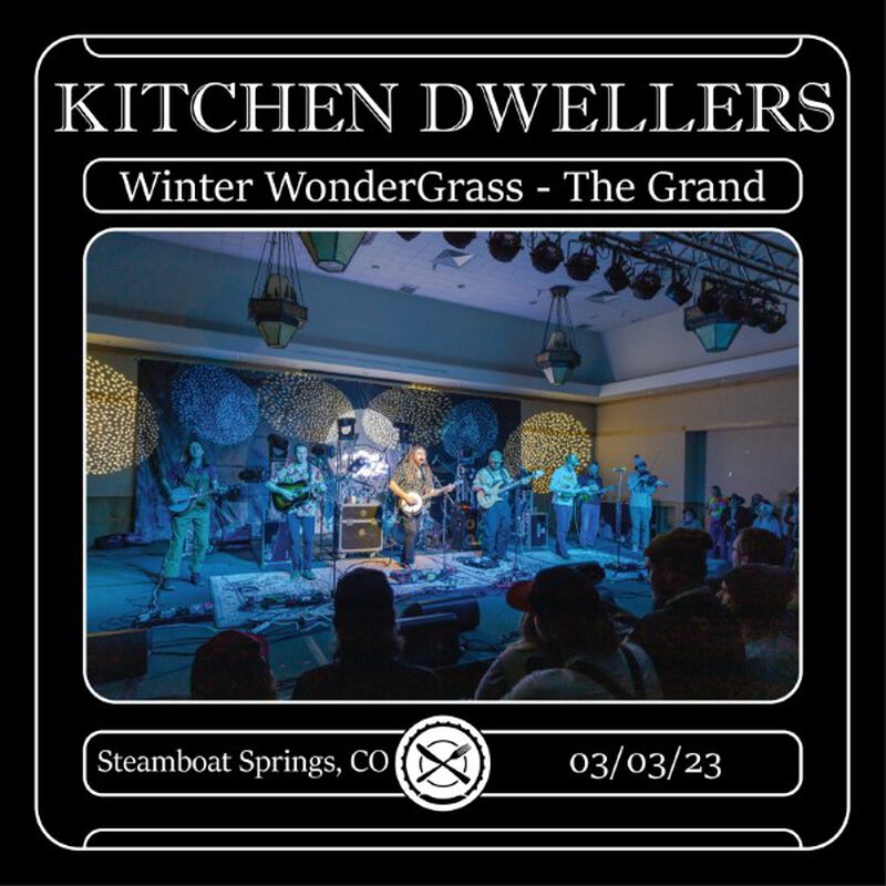 03/03/23 WinterWonderGrass - Late Night, Steamboat Springs, CO 