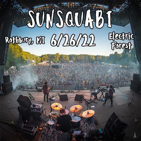 06/26/22 Electric Forest, Rothbury, MI 