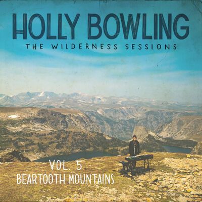 The Wilderness Sessions Vol. 5 - Beartooth