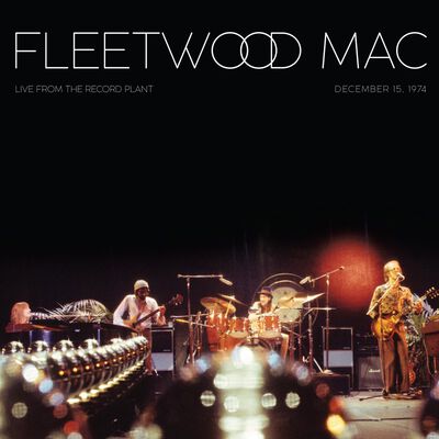 12/15/74 Live From The Record Plant (December 15, 1974), Sausalito, CA 