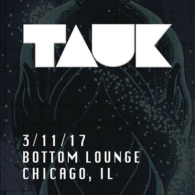 03/11/17 Bottom Lounge, Chicago, IL 