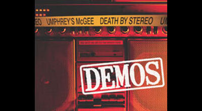 Death By Stereo Demos