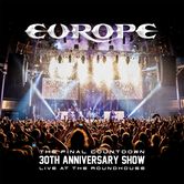 11/12/16 The Final Countdown 30th Anniversary Show (Live At The Roundhouse), London, ENG 