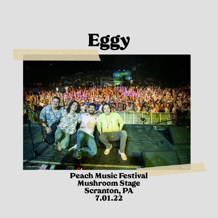 07/01/22 The Peach Music Festival - Mushroom Stage, Scranton, PA 