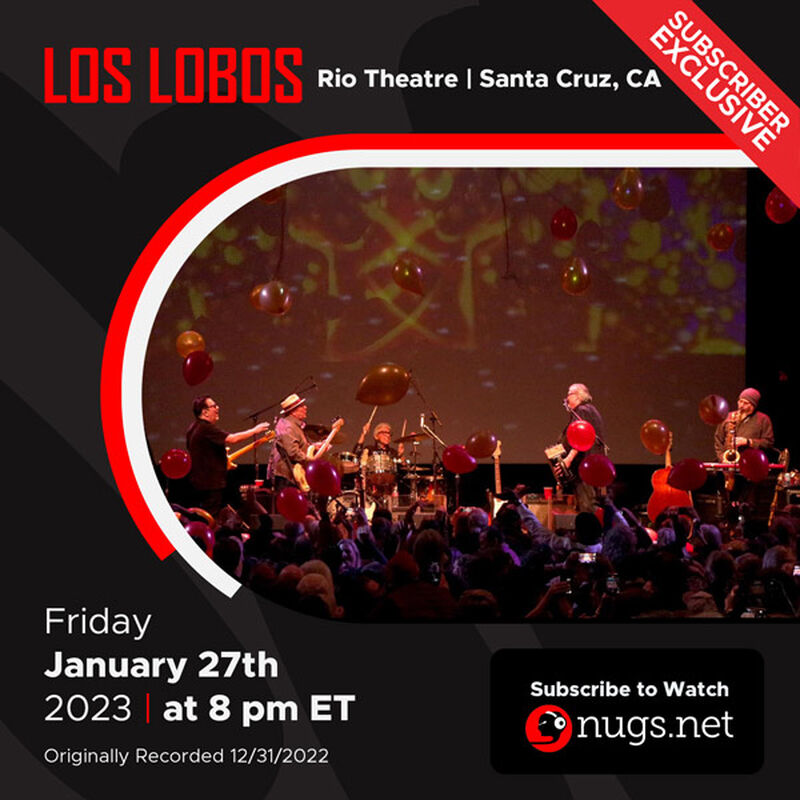 01/27/23 Rio Theatre - Recorded 12-31-2022, Santa Cruz, CA 