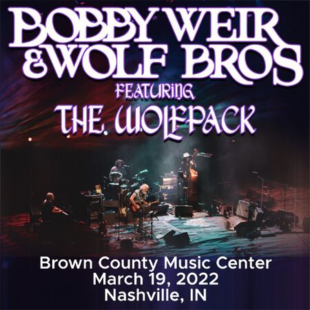 03/19/22 Brown County Music Center, Nashville, IN 