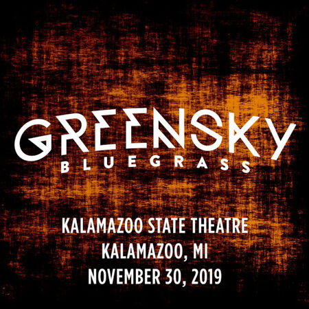 11/30/19 Kalamazoo State Theatre, Kalamazoo, MI 