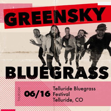06/16/22 Telluride Bluegrass Festival, Telluride, CO 