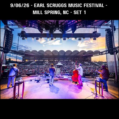 09/06/26 Earl Scruggs Music Festival (Early show), Mill Spring, NC 