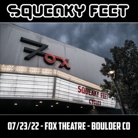 07/23/22 Fox Theatre, Boulder, CO 