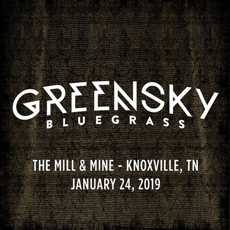 01/24/19 The Mill & Mine, Knoxville, TN 