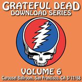 03/17/68 Grateful Dead Download Series Vol. 6: Carousel Ballroom, San Francisco, CA 