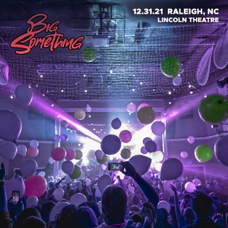 12/31/21 Lincoln Theatre, Raleigh, NC 