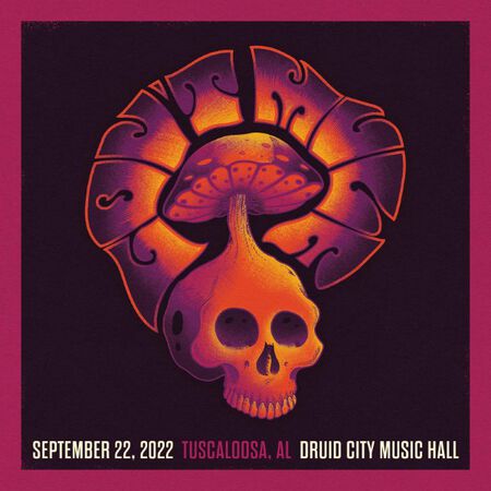 09/22/22 Druid City Music Hall, Tuscaloosa, AL 