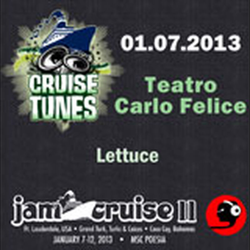01/07/13 Teatro Carlo Felice, Jam Cruise, US 