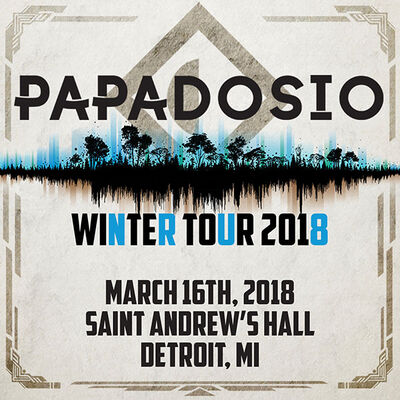 03/16/18 St. Andrew's Hall, Detroit, MI 