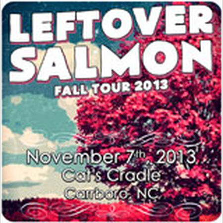 11/07/13 Cat's Cradle, Carrboro, NC 