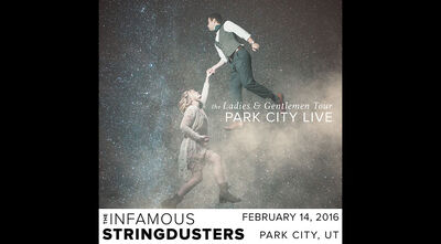 02/14/16 Park City Live, Park City, UT 