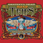 12/28/79 Road Trips Vol 3, No 1: Oakland Auditorium Arena, Oakland, CA 