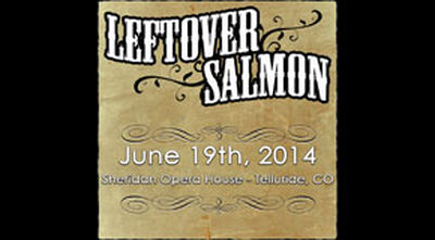 06/19/14 Sheridan Opera House, Telluride, CO 