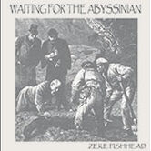 Waiting For The Abyssinian