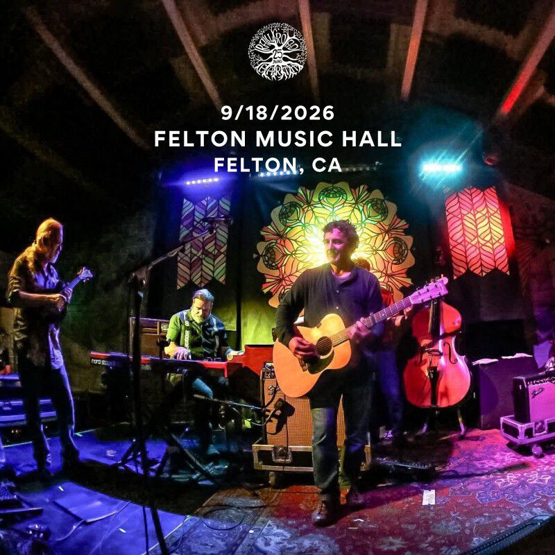 09/18/26 Felton Music Hall, Felton, CA 