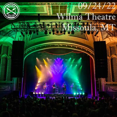 09/24/22 Wilma Theatre, Missoula, MT 